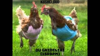 KUSHCLOUD - DU GAIDELIAI (150BPM)