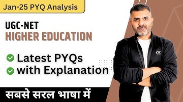 Higher Education | Jan 2025 PYQs with Explanation  | UGC-NET Paper 1