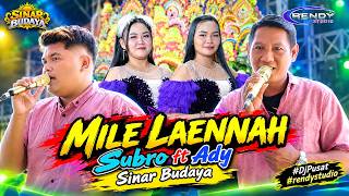 MILE LAENNAH // Subro ft Ady // Sinar Budaya // #rendystudio #DjPusat #lagumaduraviral
