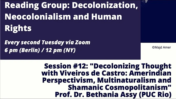 Decolonizing Thought with Viveiros de Castro: Amer...