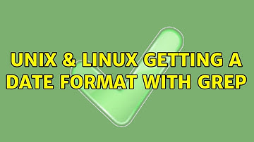 Unix & Linux: Getting a date format with grep
