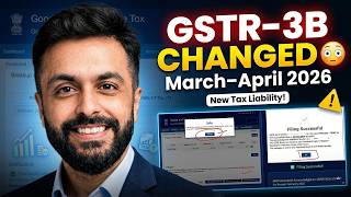 Tax Liability Breakup in GSTR-3B | What Changed in GSTR-3B from March & April 2026| GST Update