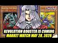 Revolution Booster Is Coming! Yu-Gi-Oh! Market Watch May 28, 2026