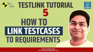 TestLink Tutorial #5 - Linking TestCases To TestLink Requirements