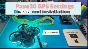 Pavo 20 GPS settings, how to install GPS on Pavo20 - Pavo20 GPS installation -  Pavo20 betaflight