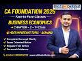 CA Foundation | Theory of Dimand &amp; Supply Class 1 | Business Economics | Sept'26 &amp; Jan'27#castudents