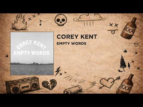 Corey Kent - Empty Words