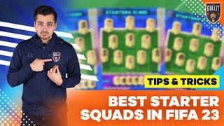 The Best Starter Squads For FIFA 23 Ultimate Team! 🔥