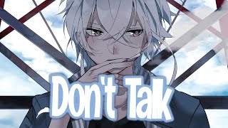 Nightcore - MASN - Don't Talk (Lyrics)