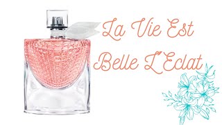 видео: Белоцветочный Lancôme La Vie Est  Belle L´Eclat! картинка: Белоцветочный Lancôme La Vie Est  Belle L´Eclat!