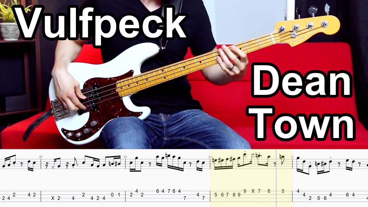 Vulfpeck - Dean Town // BASS COVER + Play-Along Tabs Vulfpeck - Dean Town // BASS COVER + Play-Along Tabs