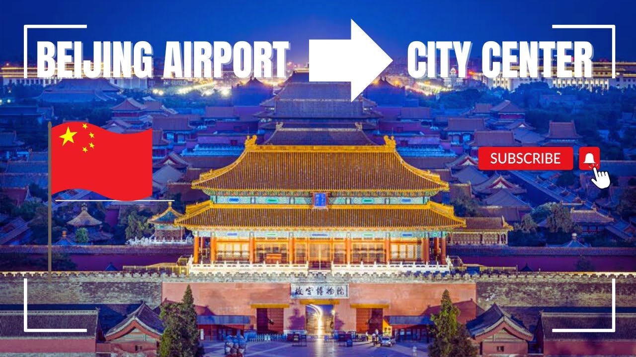 How To Get from The BEIJING PEK International Airport to the CITY CENTER of Beijing🇨🇳