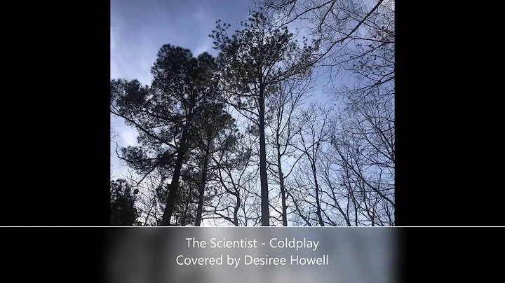 The Scientist Covered by Desiree Howell