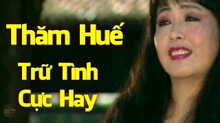 Tuyệt Phẩm Trữ Tình Về Huế Hay Nhất - Thăm Huế | Những Ca Khúc Huế Hay Nhất Của Thu Hiền
