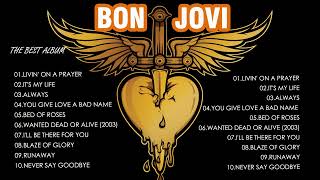 The Best Of Bon Jovi  - Bon Jovi Greatest Hits Full Album