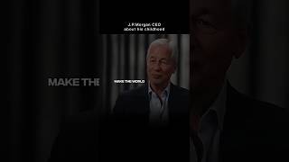 J.P.Morgan CEO about his childhood