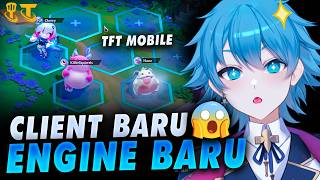 TFT 2 ?!😱 TFT Mobile Jadi Lebih Bagus, Punya Client Sendiri - New Client TFT With Unreal Engine
