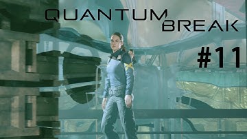 Quantum Break | Part 11| Back In Time