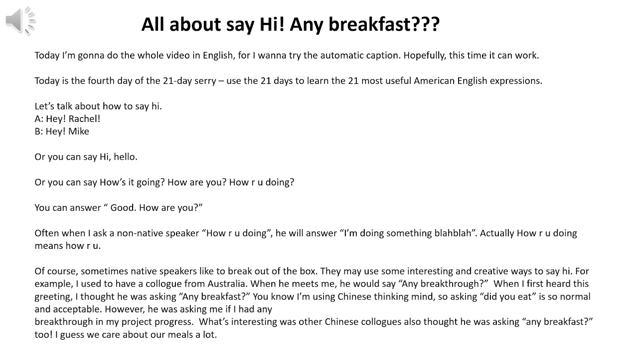 How Ru Doing 21天系列第4天 - 英语母语者跟我打招呼问我Any breakthrough? 我以为他问any breakfast? How r u ...