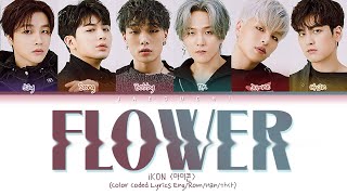 iKON "Flower (너란 바람 따라)" (Color Coded Lyrics Eng/Rom/Han/가사) chords