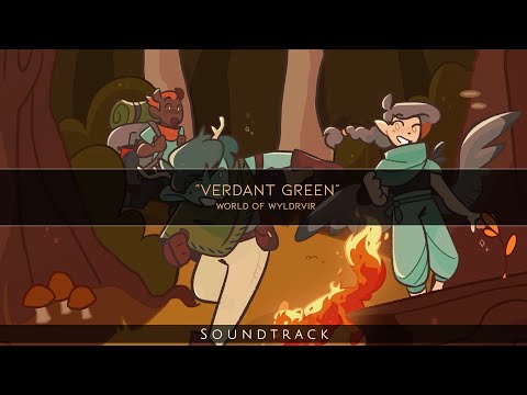 World of Wyldrvir: "Verdant Green" [Soundtrack]