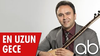 En Uzun Gece - AYDIN BEYOĞLU - Türkü