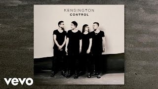 Video thumbnail of "Kensington - Do I Ever (official audio)"