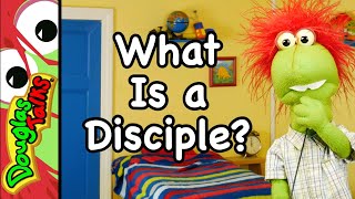 What Is a Disciple? | Sunday School lesson for kids!
