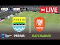🔴 PERSIB BANDUNG VS RATCHABURI FC LIVE STREAMING | AFC Champions League 2025/26 | eFootball Live