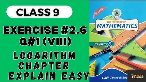 Class 9 logarithm Chapter:-2 Ex#2.6 Q:1(viii(Sindhtextboard)#Raees#Solution#Mathematics#View#Youtube