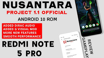 Nusantara Project 1.1 Official Rom For Redmi Note 5 Pro | Android 10 | GVisual Mod | Review
