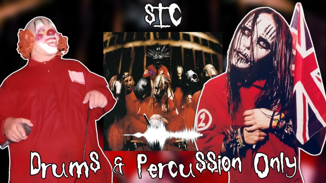 Slipknot - (Sic) (Drums and Percussion Only) - Self Titled