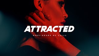 Attracted | Sensual Chill Romantic Beat | Midnight & Bedroom Healing Music | 1 Hour Loop