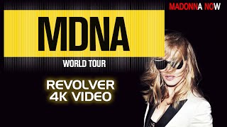 MADONNA - REVOLVER - MDNA TOUR 4K REMASTERED - AAC AUDIO