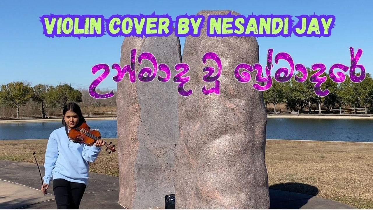 Unmada Wu (උන්මාද වූ ප්‍රේමාදරේ) | Kamal Addararachchi & Damayanthi | Violin Cover by Nesandi Jay