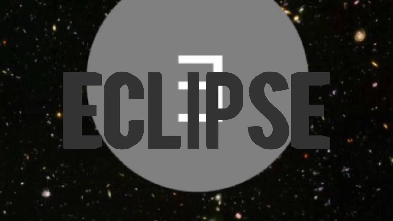 New Intro For Eclipse - YouTube