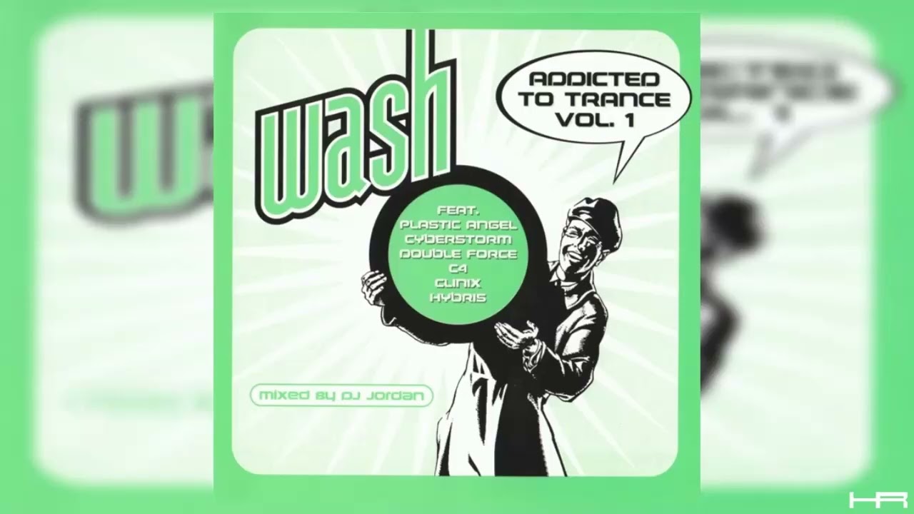 WASH - Addicted To Trance Vol. 1 (Mixed by DJ Jordan) [1999] {Continuous Mix}
