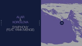 Alar \u0026 Korolova - Symphony ft. Yann Menge (Official Visualizer)