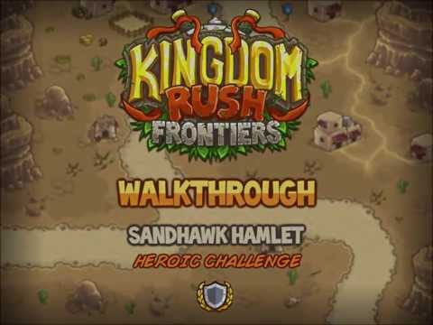 Kingdom Rush Frontiers Walkthrough: Sandhawk Hamlet (stg2) Heroic Challenge Veteran