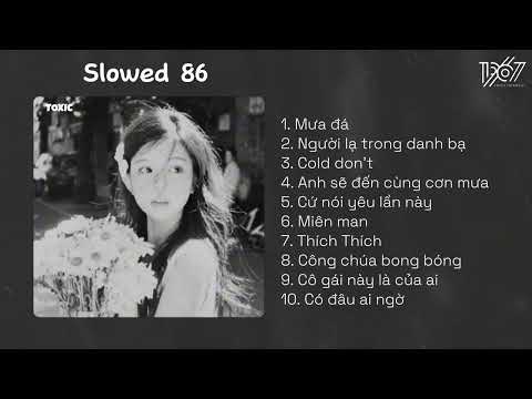 Một tình yêu đã vỡ tan… || Cold Don’t, Miên Man,… ~ Nhạc Slowed tâm trạng ~ Nhạc thư giãn chữa lành!