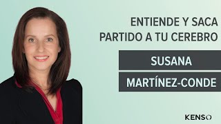 260 |   Entiende y saca más partido a tu cerebro con Susana Martínez-Conde