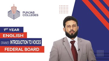 PGC lectures-Inter Part 1-Federal Board-English-Grammar - Introduction to voices