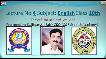 Unit 4, Subject English, Class 10th, Topic First Aid