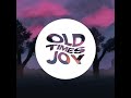 Old Times Joy, feat Adrian Pivetta - Fade Out Again
