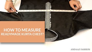 How To Measure Readymade Kurta Chest? Chest Measurement | Andaaz Fashion