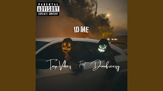 Download Lagu ID ME (feat. Dinofreezy) Download Lagu ID ME (feat. Dinofreezy)