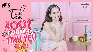 Ngọc Trinh and You #5 | Bạn Hỏi Trinh Trả Lời : 1001 Câu Hỏi Về Tình Yêu