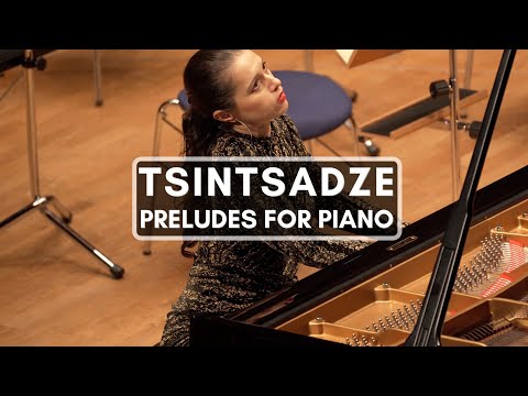 Tsintsadze Preludes for Piano - Inga Fiolia piano Tonhalle Düsseldorf Tsintsadze Preludes for Piano - Inga Fiolia piano Tonhalle Düsseldorf