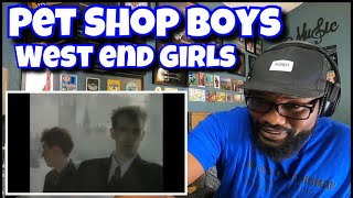 Pet Shop Boys - West End Girls | REACTION