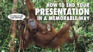 How To End Your Presentation In A Memorable Way